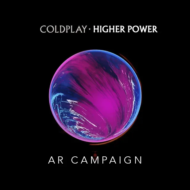Coldplay Higher Power AR campaign